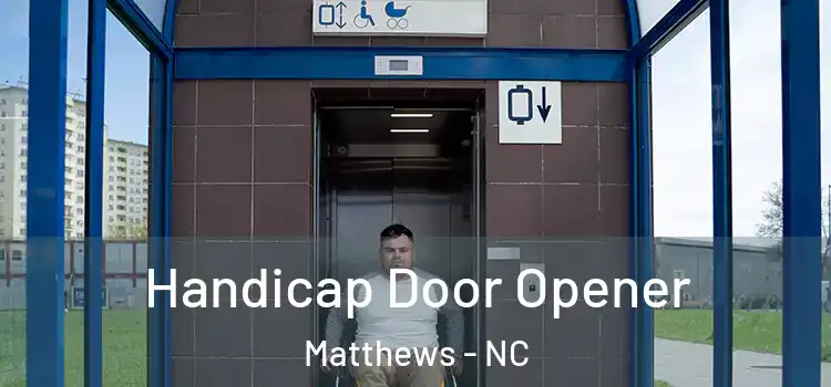 Handicap Door Opener Matthews - NC