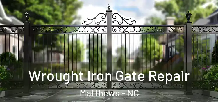Wrought Iron Gate Repair Matthews - NC